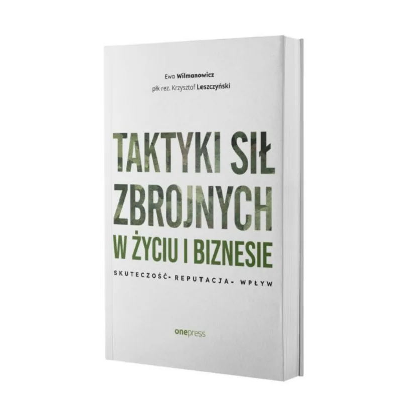 Okładka książki &bdquo;Taktyki sił zbrojnych w życiu i w biznesie&rdquo;